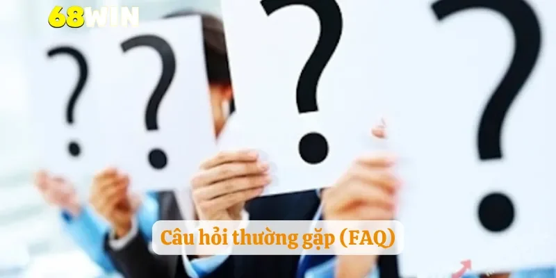 Câu hỏi thường gặp (FAQ)