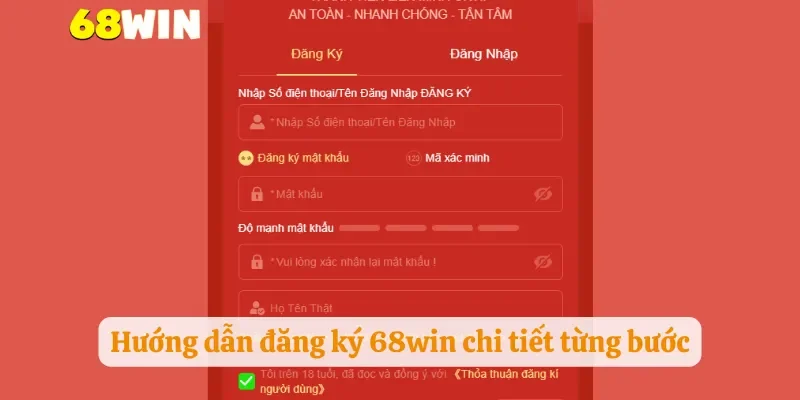 Hướng dẫn đăng ký 68win chi tiết từng bước
