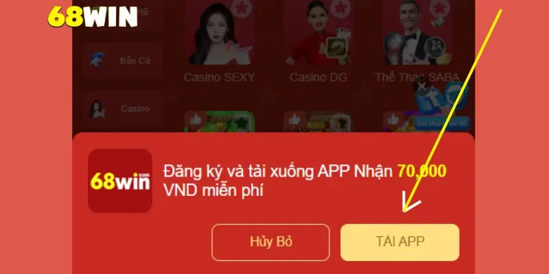 Hướng dẫn tải app 68win chi tiết cho Android và iOS