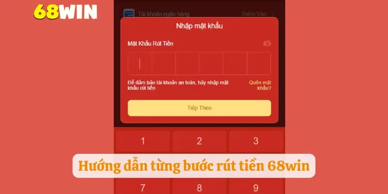 Hướng dẫn từng bước rút tiền 68win