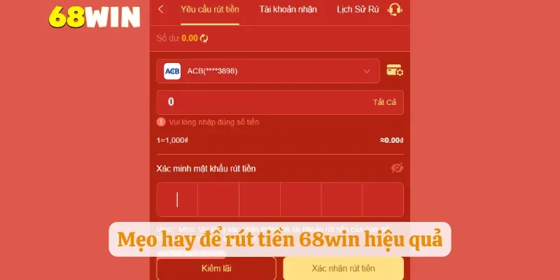 Mẹo hay để rút tiền 68win hiệu quả