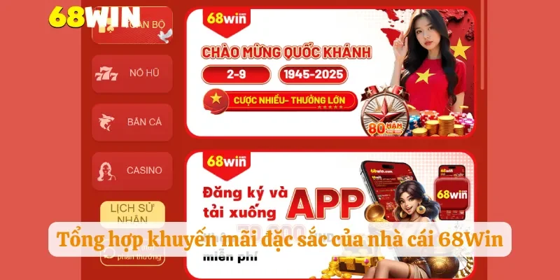 Tổng hợp khuyến mãi đặc sắc của nhà cái 68Win